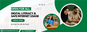 DIGITAL LITERACY & SAFE INTERNET USAGE
